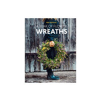Batsford A Year of Flower Wreaths (inbunden, eng)