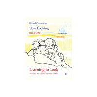 James Clarke & Co Ltd Learning to Look (inbunden, eng)