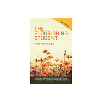 Practical Inspiration Publishing The Flourishing Student – 2nd edition (häftad, eng)