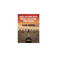 Ilan Pappe Kort historik över Israel-Palestina-konflikten (bok, danskt band)