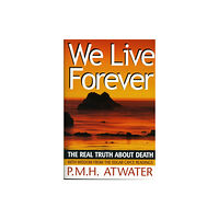 ARE Press We Live Forever (häftad, eng)