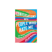 Atria Books Conversations with People Who Hate Me (häftad, eng)