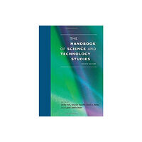 Mit press ltd The Handbook of Science and Technology Studies (inbunden, eng)