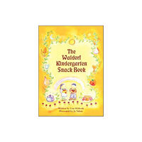Anthroposophic Press Inc Waldorf Kindergarten Snack Book (häftad, eng)