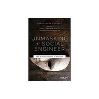 John Wiley & Sons Inc Unmasking the Social Engineer (häftad, eng)