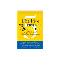 John Wiley & Sons Inc The Five Most Important Questions You Will Ever Ask About Your Organization (häftad, eng)