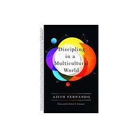 Crossway Books Discipling in a Multicultural World (häftad, eng)