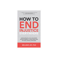 Lantern Books,US How to End Injustice Everywhere (häftad, eng)
