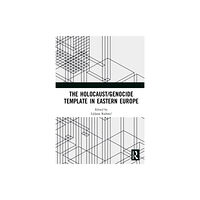 Taylor & francis ltd The Holocaust/Genocide Template in Eastern Europe (inbunden, eng)