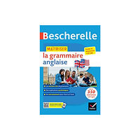 Editions Hatier Bescherelle - Maitriser la grammaire anglaise (grammaire & exercices) (häftad, eng)