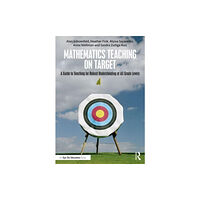 Taylor & francis ltd Mathematics Teaching On Target (häftad, eng)