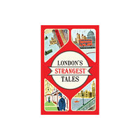 HarperCollins Publishers London's Strangest Tales (häftad, eng)
