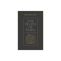 Crossway Books The Death of Porn Study Guide (häftad, eng)
