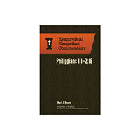 Faithlife Corporation Philippians 1:1–2:18: Evangelical Exegetical Comme ntary (inbunden, eng)