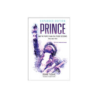 Bloomsbury Publishing PLC Prince and the Purple Rain Era Studio Sessions (häftad, eng)