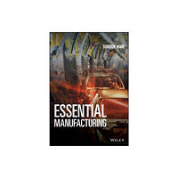 John Wiley & Sons Inc Essential Manufacturing (häftad, eng)