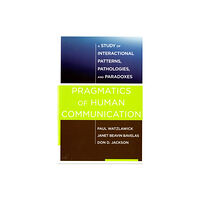 WW Norton & Co Pragmatics of Human Communication (häftad, eng)
