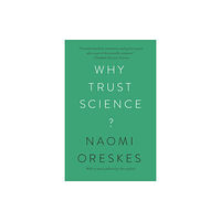 Princeton University Press Why Trust Science? (häftad, eng)