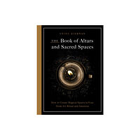 Quarto Publishing Group USA Inc The Book of Altars and Sacred Spaces (häftad, eng)