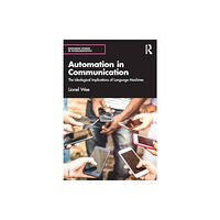Taylor & francis ltd Automation in Communication (häftad, eng)