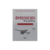 Schiffer Publishing Ltd Myasishchev M-50 and M-52 (inbunden, eng)
