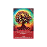 Taylor & francis ltd Integral Psychedelic Therapy (häftad, eng)