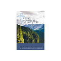 Holy Trinity Monastery Living According to God’s Will (häftad, eng)