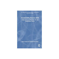 Taylor & francis ltd Sustainability Beyond 2030 (häftad, eng)