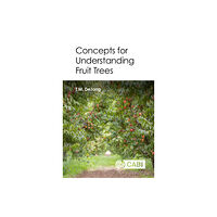 CABI Publishing Concepts for Understanding Fruit Trees (häftad, eng)