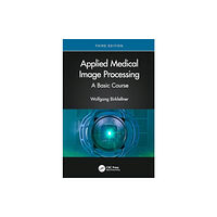 Taylor & francis ltd Applied Medical Image Processing (inbunden, eng)