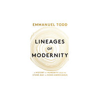 John Wiley And Sons Ltd Lineages of Modernity (inbunden, eng)