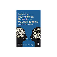 Taylor & francis ltd Individual Psychological Therapies in Forensic Settings (häftad, eng)