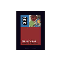 Bloomsbury Publishing PLC Various Artists'' Red Hot + Blue (häftad, eng)