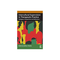 Taylor & francis ltd Intercultural Supervision in Therapeutic Practice (häftad, eng)