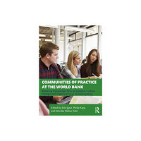 Taylor & francis ltd Communities of Practice at the World Bank (häftad, eng)