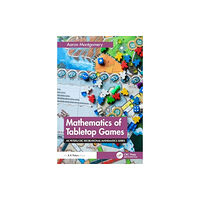 Taylor & francis ltd Mathematics of Tabletop Games (häftad, eng)