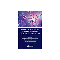Taylor & francis ltd Smart Micro- and Nanomaterials for Drug Delivery (inbunden, eng)