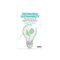 Taylor & francis ltd Digitalizing Sustainability (häftad, eng)