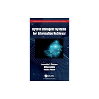 Taylor & francis ltd Hybrid Intelligent Systems for Information Retrieval (inbunden, eng)