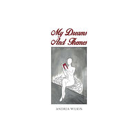 Austin Macauley Publishers My Dreams and Themes (häftad, eng)