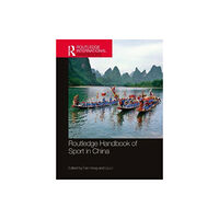 Taylor & francis ltd Routledge Handbook of Sport in China (inbunden, eng)