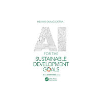 Taylor & francis ltd AI for the Sustainable Development Goals (häftad, eng)