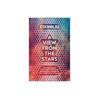 Bloomsbury Publishing PLC A View from the Stars (häftad, eng)
