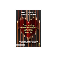 Taylor & francis ltd Empowering Gifted Educators as Change Agents (häftad, eng)