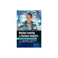 Taylor & francis ltd Machine Learning for Business Analytics (häftad, eng)