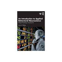 Taylor & francis ltd An Introduction to Applied Behavioral Neuroscience (häftad, eng)