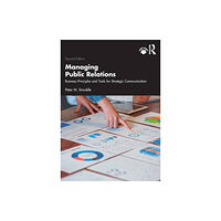 Taylor & francis ltd Managing Public Relations (häftad, eng)