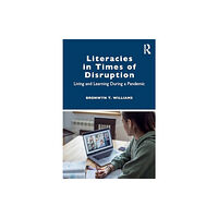Taylor & francis ltd Literacies in Times of Disruption (häftad, eng)