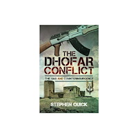 Pen & Sword Books Ltd The Dhofar Conflict (inbunden, eng)