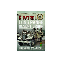Pen & Sword Books Ltd R Patrol Long Range Desert Group (inbunden, eng)